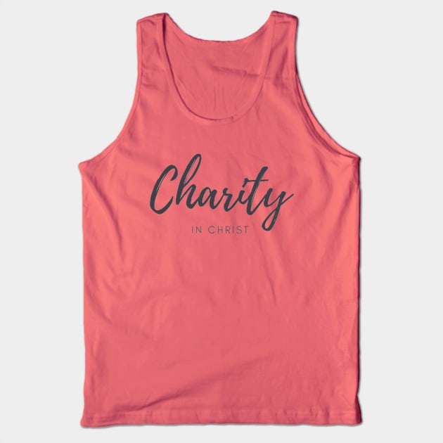 Charity in Christ Ladies Design Christian Graphic Art Tank Top by SOCMinistries